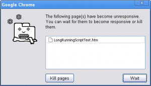 Chrome Dialog: The following page(s) have become unresponsive. You can wait for them to become responsive or kill them.